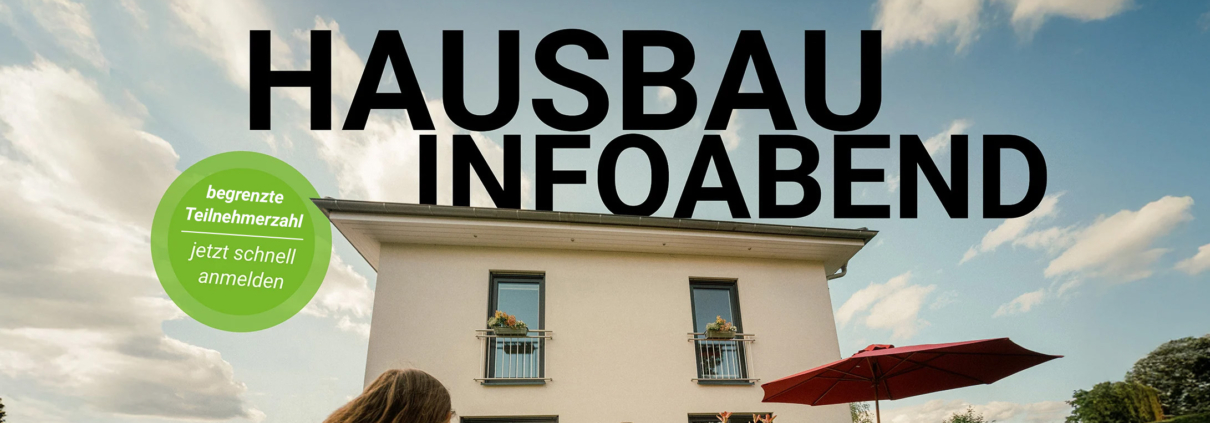 Einladung zum Hausbau-Infoabend